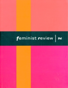 Feminist Review Issue 94, Paperback / softback Book Feminist Review Issue 94, Paperback / softback Book
