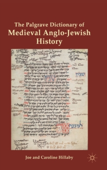 The Palgrave Dictionary of Medieval Anglo-Jewish History, Hardback Book The Palgrave Dictionary of Medieval Anglo-Jewish History, Hardback Book