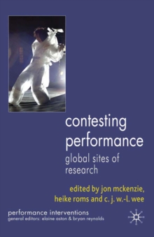 Contesting Performance : Global Sites of Research