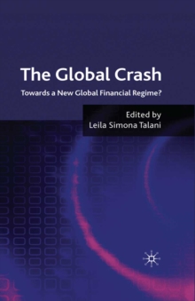 The Global Crash : Towards a New Global Financial Regime?