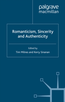 Romanticism, Sincerity and Authenticity