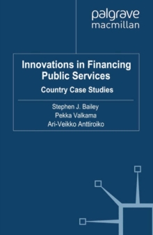 Innovations in Financing Public Services : Country Case Studies