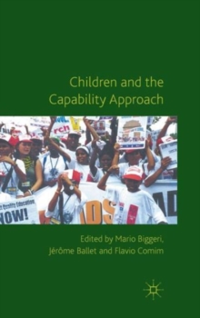 Children and the Capability Approach, Hardback Book Children and the Capability Approach, Hardback Book