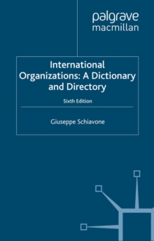 International Organizations : A Dictionary and Directory