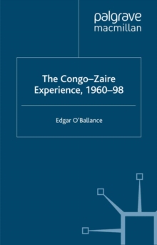 The Congo-Zaire Experience, 1960-98