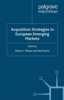 Acquisition Strategies in European Emerging Markets