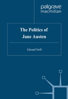 The Politics of Jane Austen