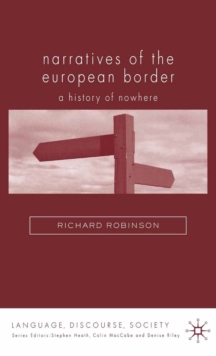 Narratives of the European Border : A History of Nowhere