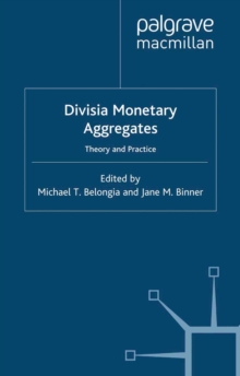 Divisia Monetary Aggregates : Theory and Practice