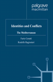 Identities and Conflicts : The Mediterranean