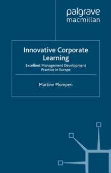 Innovative Corporate Learning : Excellent Management Development Practice in Europe