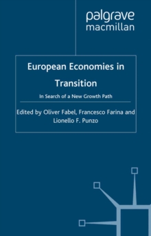 European Economies in Transition : In Search of a New Growth Path