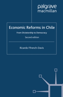 Economic Reforms in Chile : From Dictatorship to Democracy