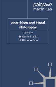 Anarchism and Moral Philosophy