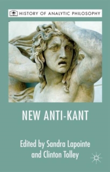 The New Anti-Kant, Hardback Book The New Anti-Kant, Hardback Book