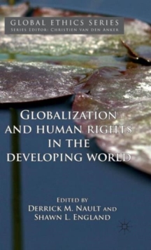 Globalization and Human Rights in the Developing World, Hardback Book Globalization and Human Rights in the Developing World, Hardback Book
