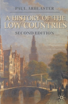 A History of the Low Countries, Paperback Book A History of the Low Countries, Paperback Book