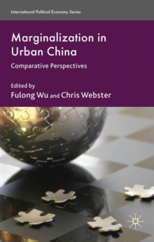 Marginalization in Urban China : Comparative Perspectives