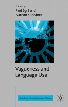 Vagueness and Language Use