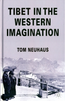 Tibet in the Western Imagination, Hardback Book Tibet in the Western Imagination, Hardback Book