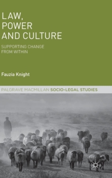 Law, Power and Culture : Supporting Change From Within, Hardback Book Law, Power and Culture : Supporting Change From Within, Hardback Book