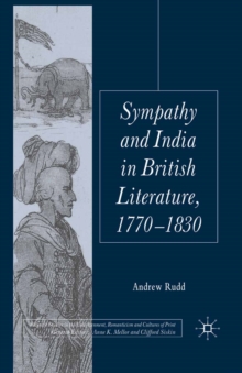 Sympathy and India in British Literature, 1770-1830