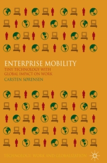 Enterprise Mobility : Tiny Technology with Global Impact on Work