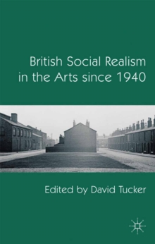 British Social Realism in the Arts since 1940