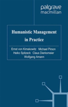 Humanistic Management in Practice