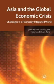 Asia and the Global Economic Crisis : Challenges in a Financially Integrated World