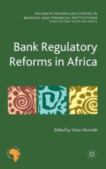 Bank Regulatory Reforms in Africa, Hardback Book Bank Regulatory Reforms in Africa, Hardback Book