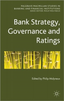 Bank Strategy, Governance and Ratings, Hardback Book Bank Strategy, Governance and Ratings, Hardback Book
