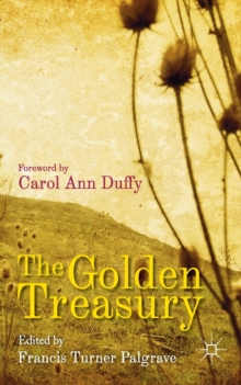 The Golden Treasury : Of the Best Songs and Lyrical Poems in the English Language, Paperback Book The Golden Treasury : Of the Best Songs and Lyrical Poems in the English Language, Paperback Book