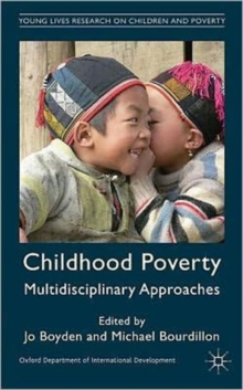 Childhood Poverty : Multidisciplinary Approaches, Hardback Book Childhood Poverty : Multidisciplinary Approaches, Hardback Book
