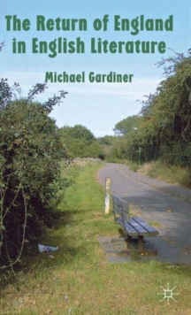 The Return of England in English Literature, Hardback Book The Return of England in English Literature, Hardback Book