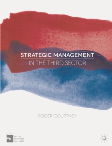 Strategic Management in the Third Sector, Paperback Book Strategic Management in the Third Sector, Paperback Book