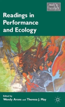 Readings in Performance and Ecology, Hardback Book Readings in Performance and Ecology, Hardback Book