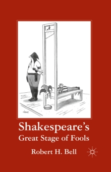 Shakespeare's Great Stage of Fools