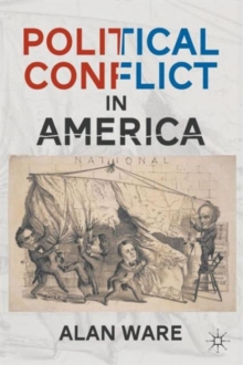 Political Conflict in America, Paperback Book Political Conflict in America, Paperback Book