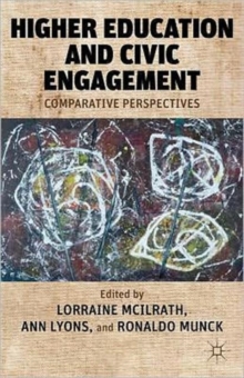 Higher Education and Civic Engagement : Comparative Perspectives, Hardback Book Higher Education and Civic Engagement : Comparative Perspectives, Hardback Book