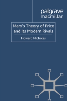 Marx's Theory of Price and its Modern Rivals