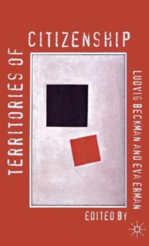 Territories of Citizenship, Hardback Book Territories of Citizenship, Hardback Book