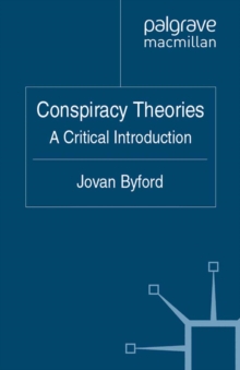 Conspiracy Theories : A Critical Introduction