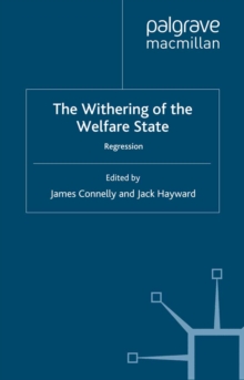 The Withering of the Welfare State : Regression