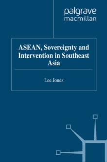 ASEAN, Sovereignty and Intervention in Southeast Asia