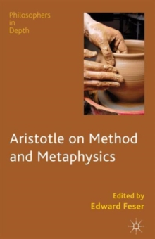 Aristotle on Method and Metaphysics, Hardback Book Aristotle on Method and Metaphysics, Hardback Book