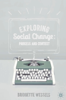 Exploring Social Change : Process and Context, Paperback / softback Book Exploring Social Change : Process and Context, Paperback / softback Book