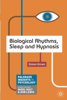 Biological Rhythms, Sleep and Hypnosis