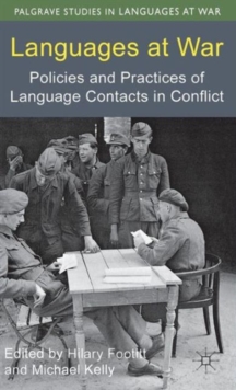 Languages at War : Policies and Practices of Language Contacts in Conflict, Hardback Book Languages at War : Policies and Practices of Language Contacts in Conflict, Hardback Book