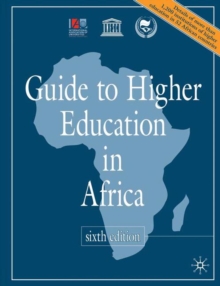 Guide to Higher Education in Africa, Paperback / softback Book Guide to Higher Education in Africa, Paperback / softback Book